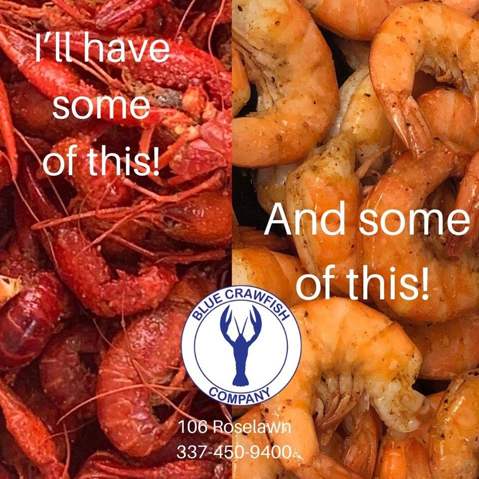 Blue Crawfish Company | restaurant | 106 Roselawn Blvd #3824, Lafayette, LA 70503, USA | 3374509400 OR +1 337-450-9400