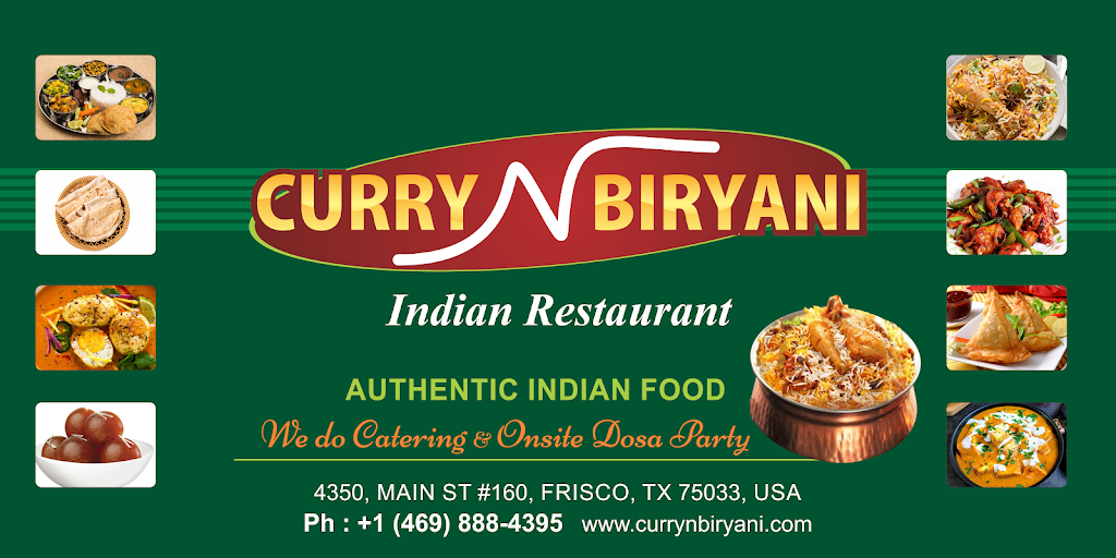 Curry N Biryani Indian Cuisine | restaurant | 4350 Main St Suite 160, Frisco, TX 75033, USA | 4698884395 OR +1 469-888-4395