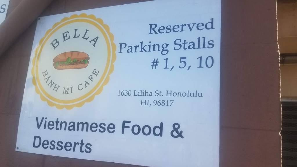 Bella Banh Mi Cafe | restaurant | 1630 Liliha St, Honolulu, HI 96817, USA | 8082183274 OR +1 808-218-3274