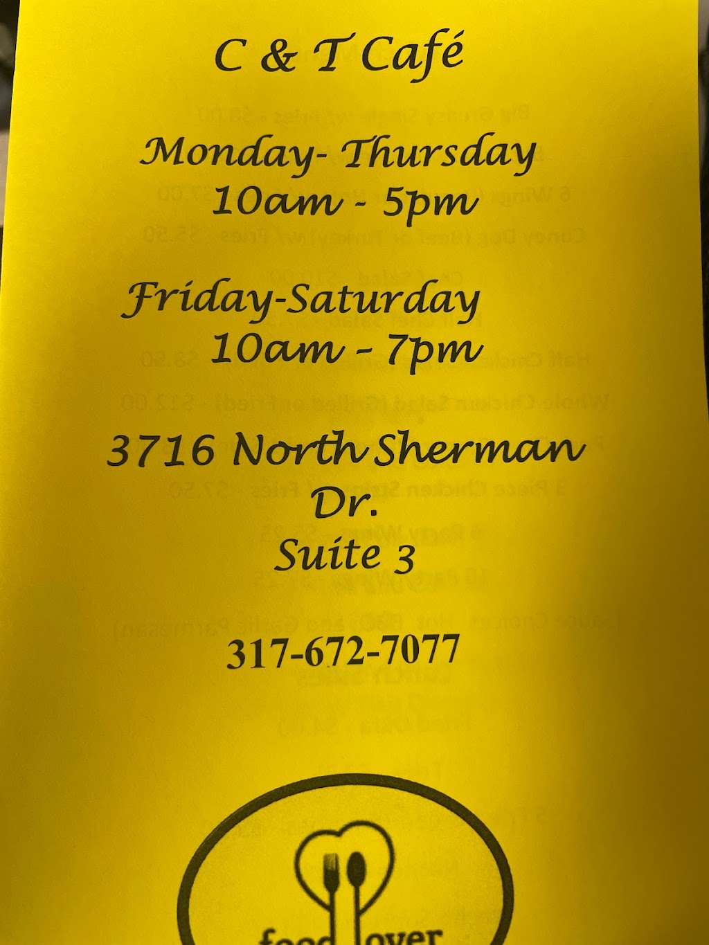 C&T Cafe | restaurant | 3716 N Sherman Dr Suite 3, Indianapolis, IN 46218, USA | 3176727077 OR +1 317-672-7077
