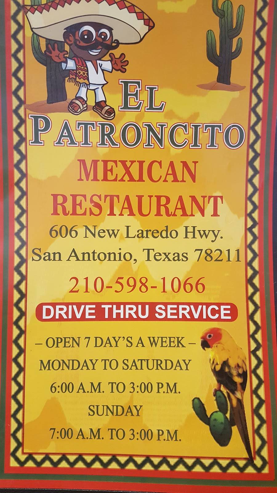 EL PATRONCITO MEXICAN RESTAURAN | restaurant | 606 New Laredo Hwy, San Antonio, TX 78211, USA | 2105981066 OR +1 210-598-1066