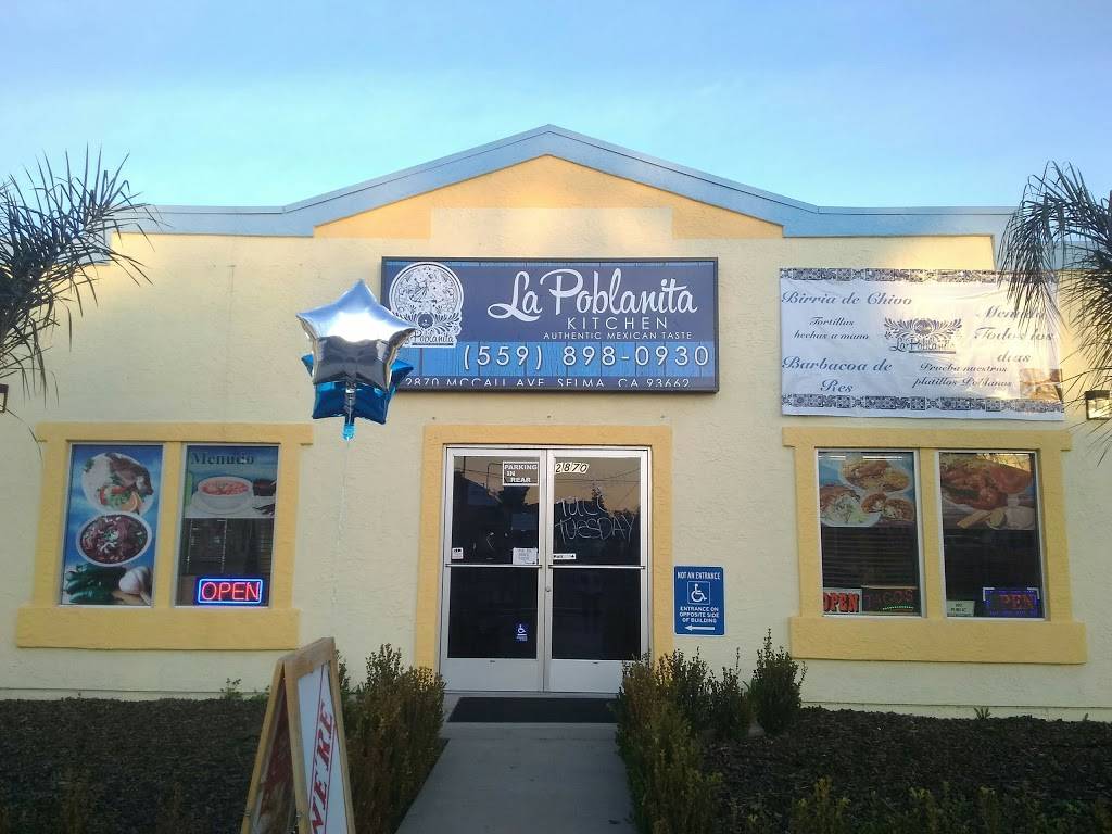 La Poblanita Kitchen | restaurant | 2811, 2870 McCall Ave, Selma, CA 93662, USA | 5598980930 OR +1 559-898-0930