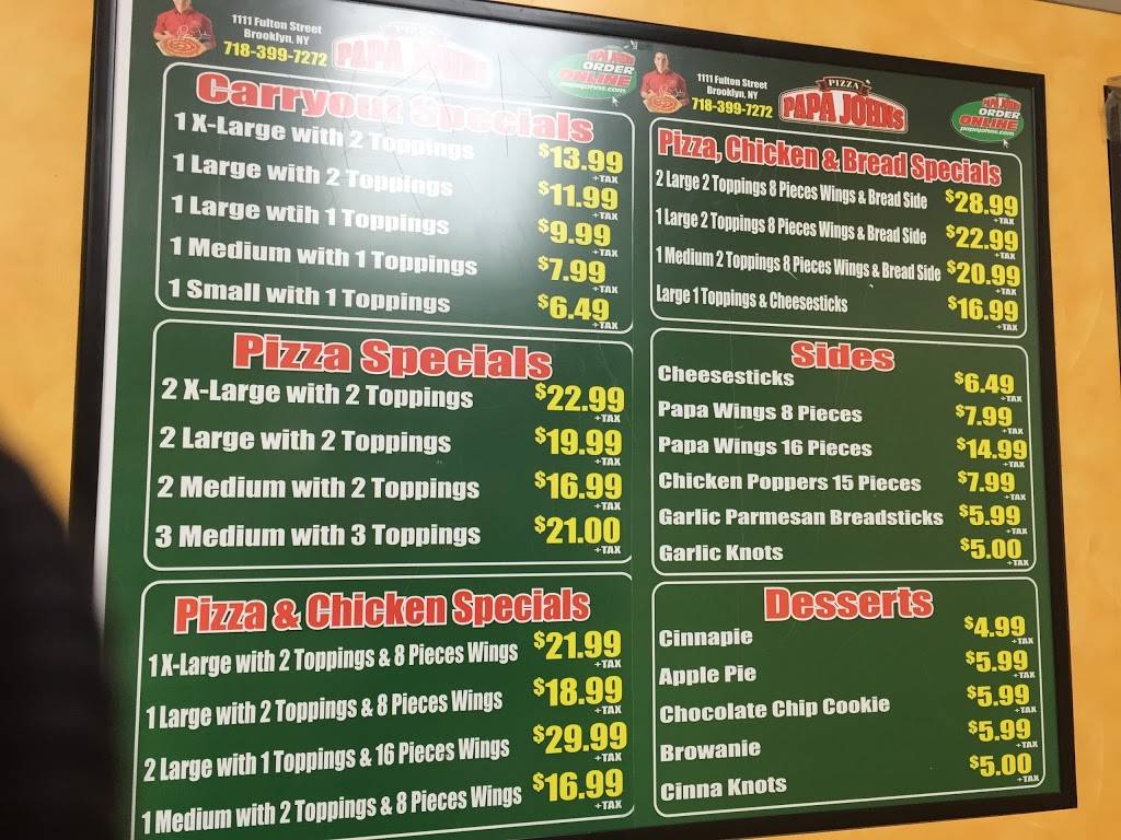 Papa Johns Pizza | restaurant | 1111 Fulton St, Brooklyn, NY 11238, USA | 7183997272 OR +1 718-399-7272