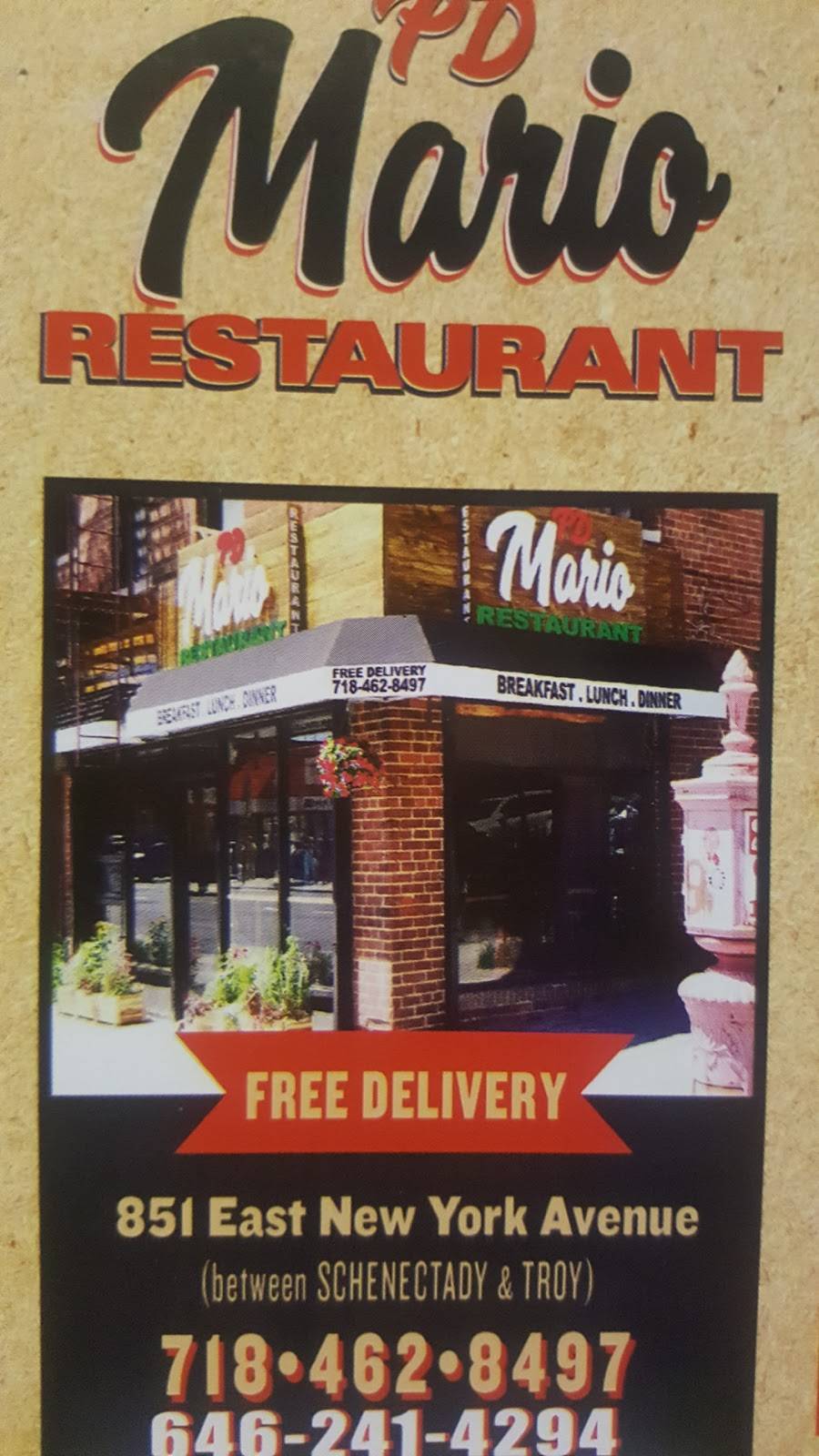 PD MARIO RESTAURANT | restaurant | 851 E New York Ave, Brooklyn, NY 11203, USA | 7184628497 OR +1 718-462-8497
