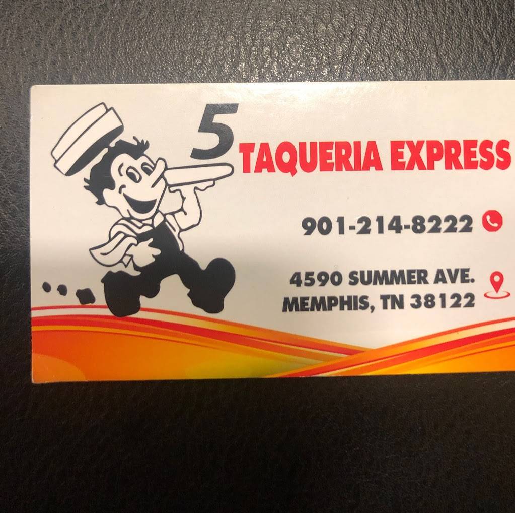 Taqueria Express #5 | restaurant | 4590 Summer Ave, Memphis, TN 38122, USA | 9012148222 OR +1 901-214-8222