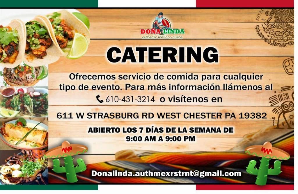 Dona Linda Authentic Mexican Cusine | restaurant | 611 W Strasburg Rd, West Chester, PA 19382, USA | 6104313214 OR +1 610-431-3214