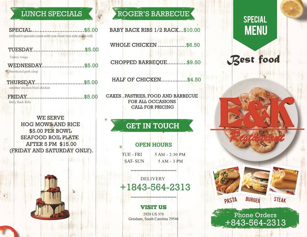 E&K Restaurant | restaurant | 2928 US-378, Gresham, SC 29546, USA | 8435642313 OR +1 843-564-2313