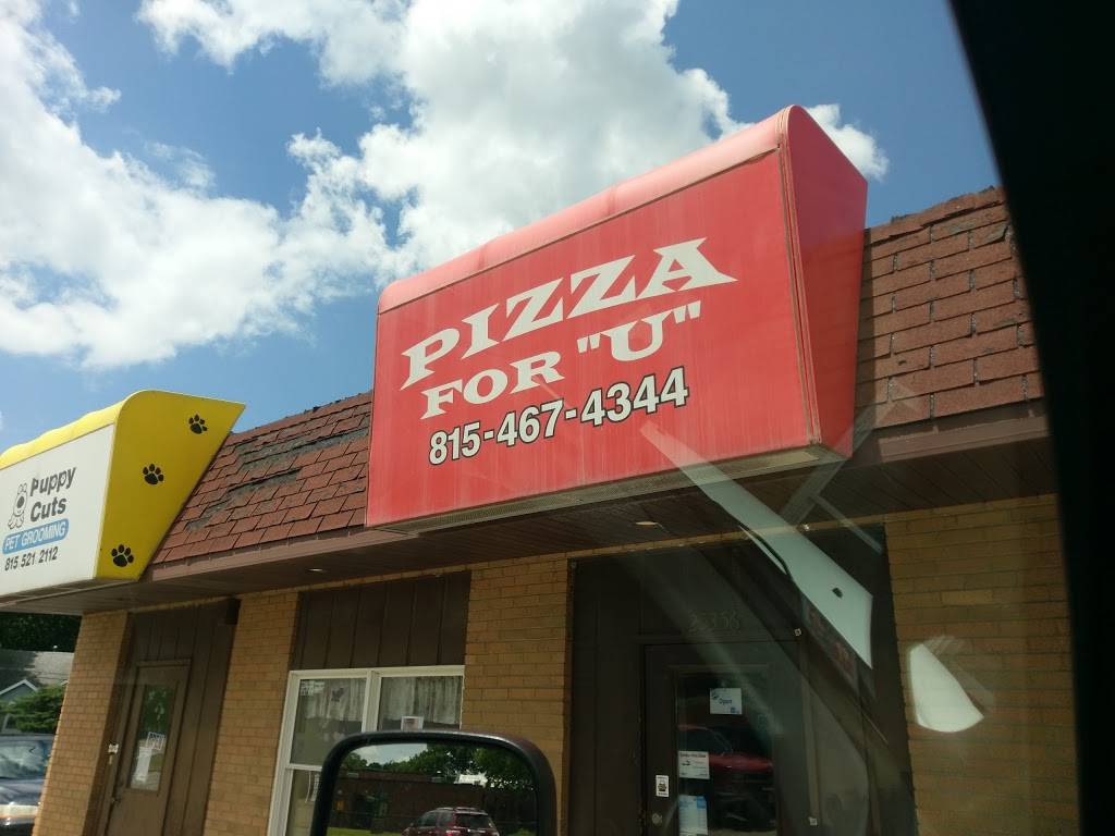 Pizza For U | restaurant | 25356 W Eames St, Channahon, IL 60410, USA | 8154674344 OR +1 815-467-4344