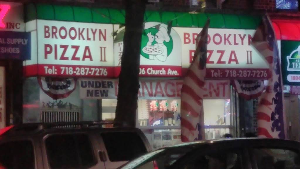 Brooklyn Pizza II | restaurant | 1806 Church Ave, Brooklyn, NY 11226, USA | 7182877276 OR +1 718-287-7276