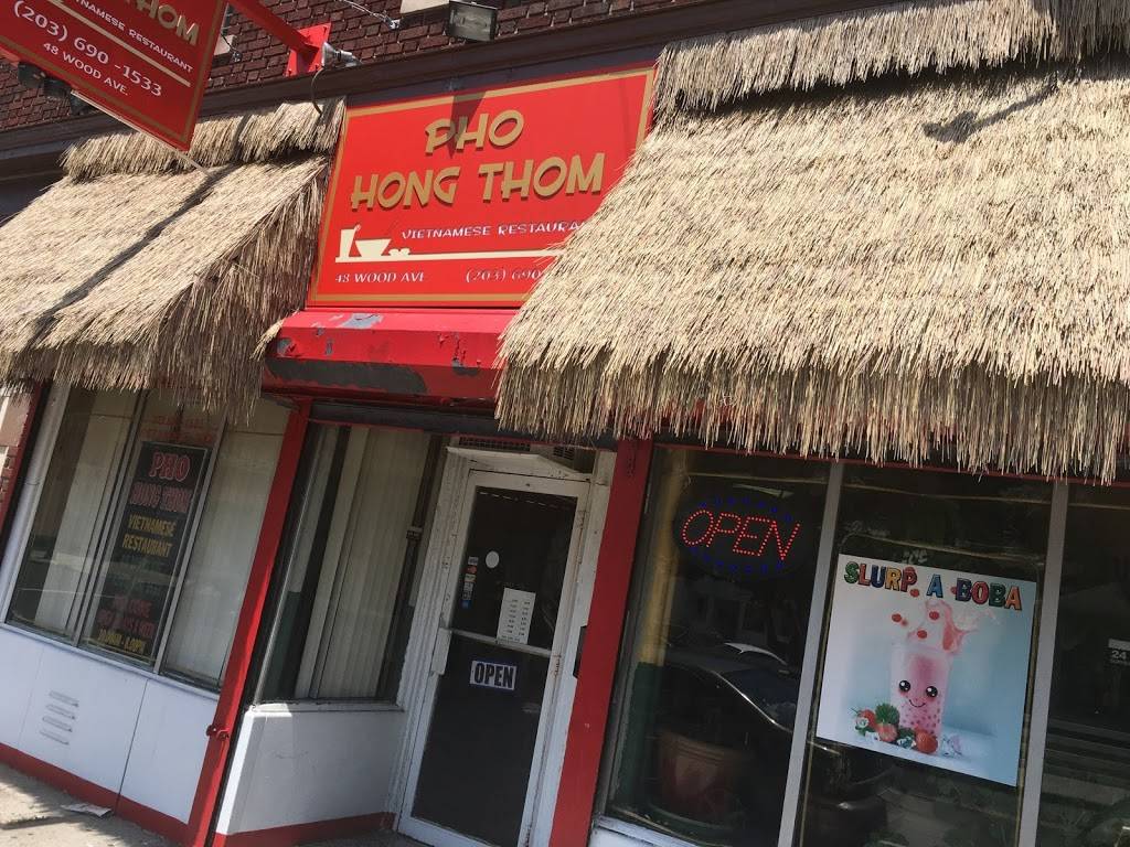 Pho Hong Thom | restaurant | 48 Wood Ave, Bridgeport, CT 06605, USA | 2036901533 OR +1 203-690-1533