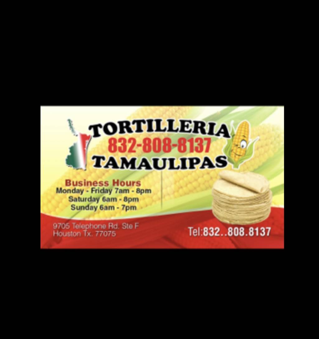 Tortilleria Tamaulipas | restaurant | 9705 Telephone Rd suite f, Houston, TX 77075, USA | 8328088137 OR +1 832-808-8137