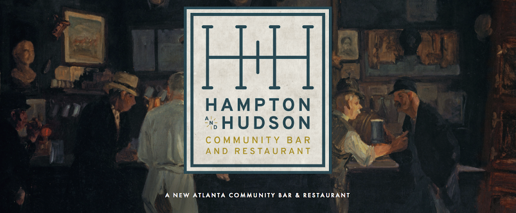 Hampton + Hudson | restaurant | 299 North Highland Avenue Northeast, Atlanta, GA 30307, USA | 4049482123 OR +1 404-948-2123