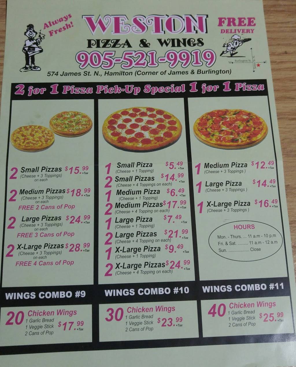 Weston Pizza And Wings | restaurant | 574 James St N, Hamilton, ON L8L 1J7, Canada | 9055219919 OR +1 905-521-9919