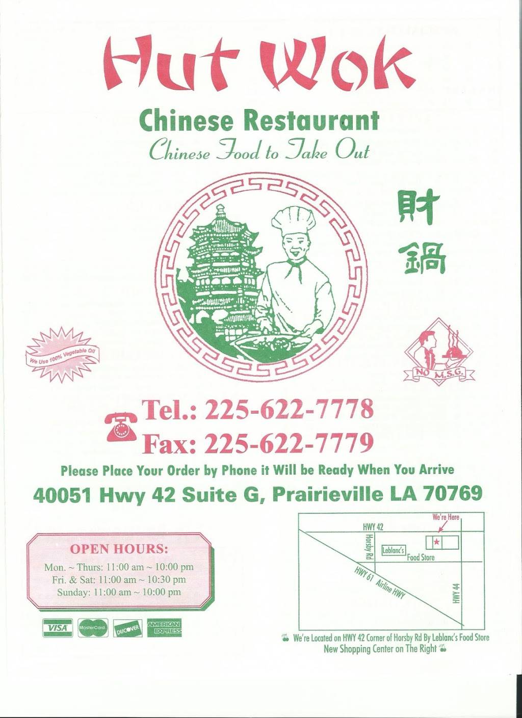 Hut Wok | restaurant | 40051 LA-42 g, Prairieville, LA 70769, USA | 2256227778 OR +1 225-622-7778