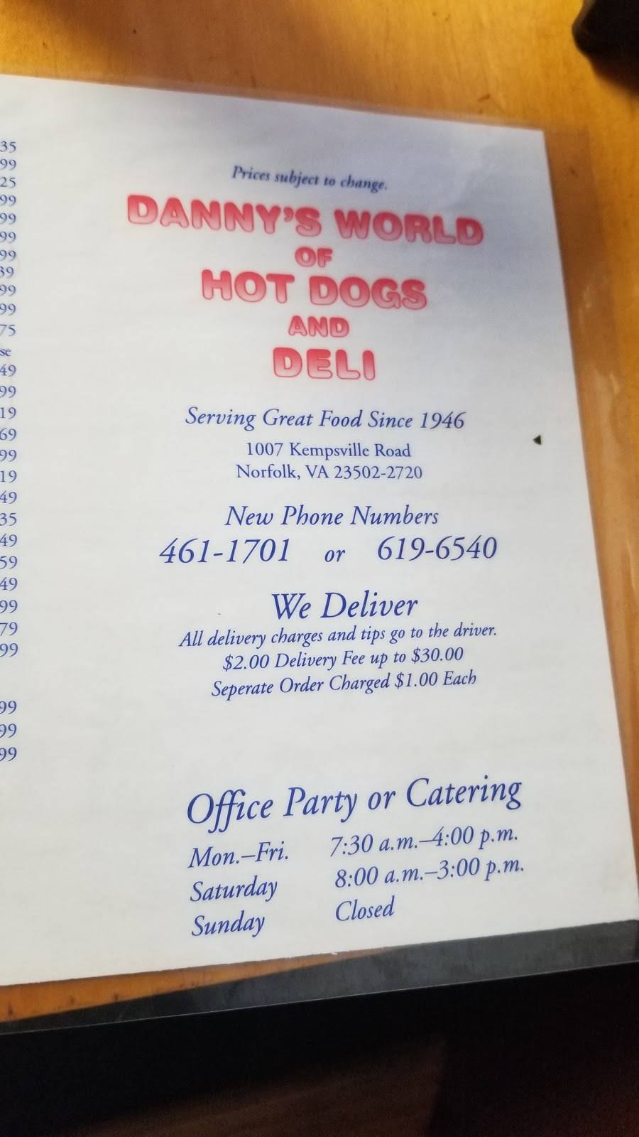 Dannys Hot Dogs | restaurant | 1007 Kempsville Rd, Norfolk, VA 23502, USA | 7574611701 OR +1 757-461-1701