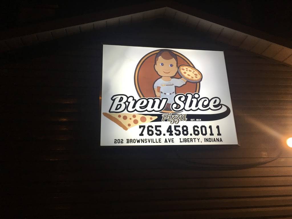 Brew Slice Pizza | restaurant | 202 Brownsville Ave, Liberty, IN 47353, USA | 7654586011 OR +1 765-458-6011