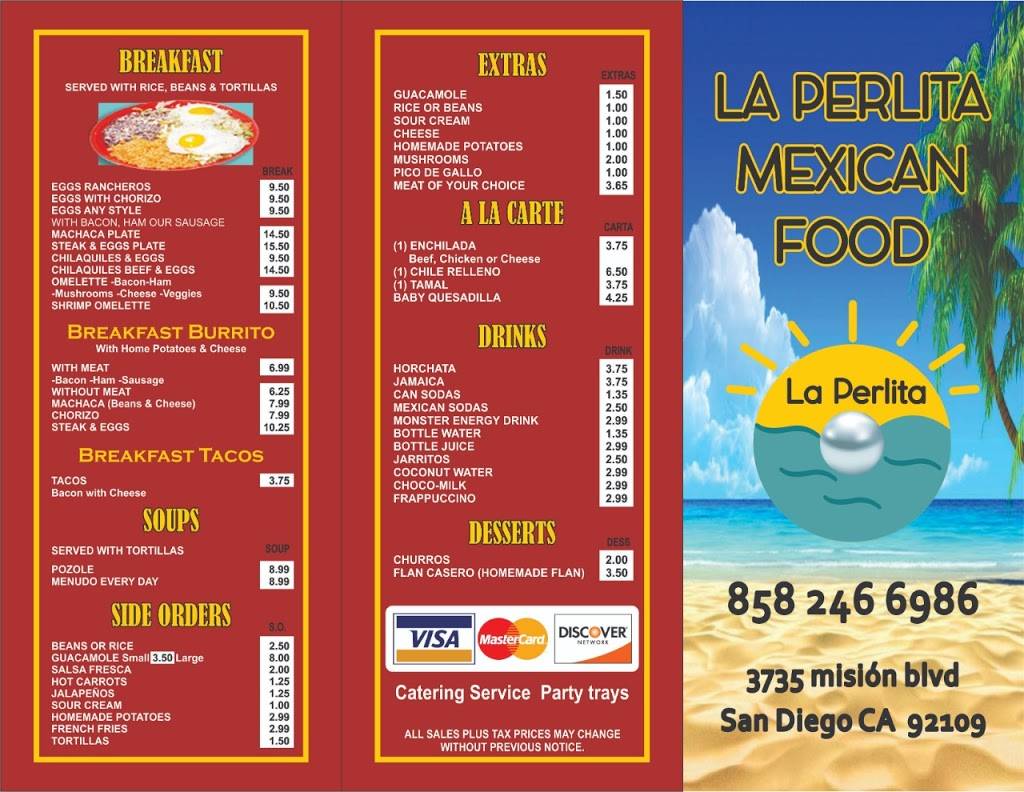 La Perlita mexican food | restaurant | 3735 Mission Blvd, San Diego, CA 92109, USA | 8582466986 OR +1 858-246-6986