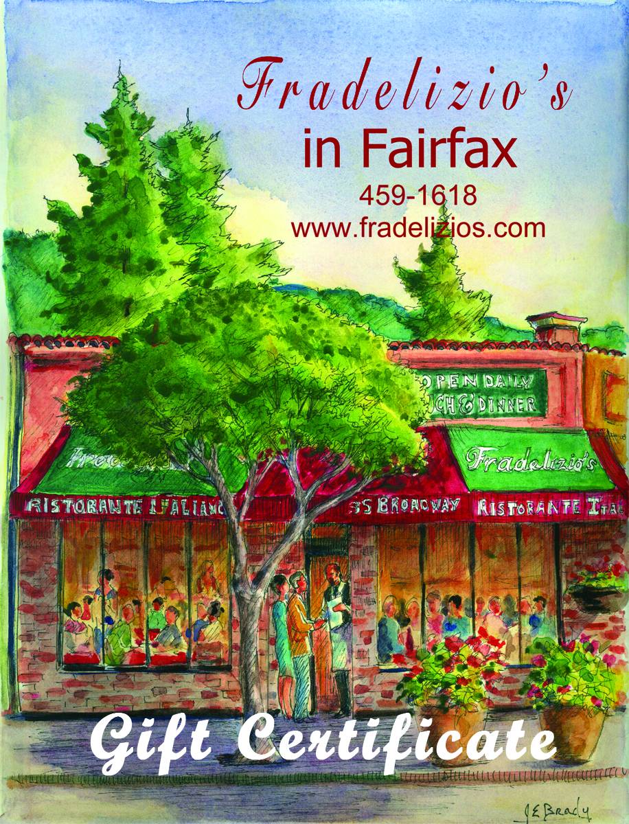 Fradelizios Ristorante | restaurant | 35 Broadway, Fairfax, CA 94930, USA | 4154591618 OR +1 415-459-1618