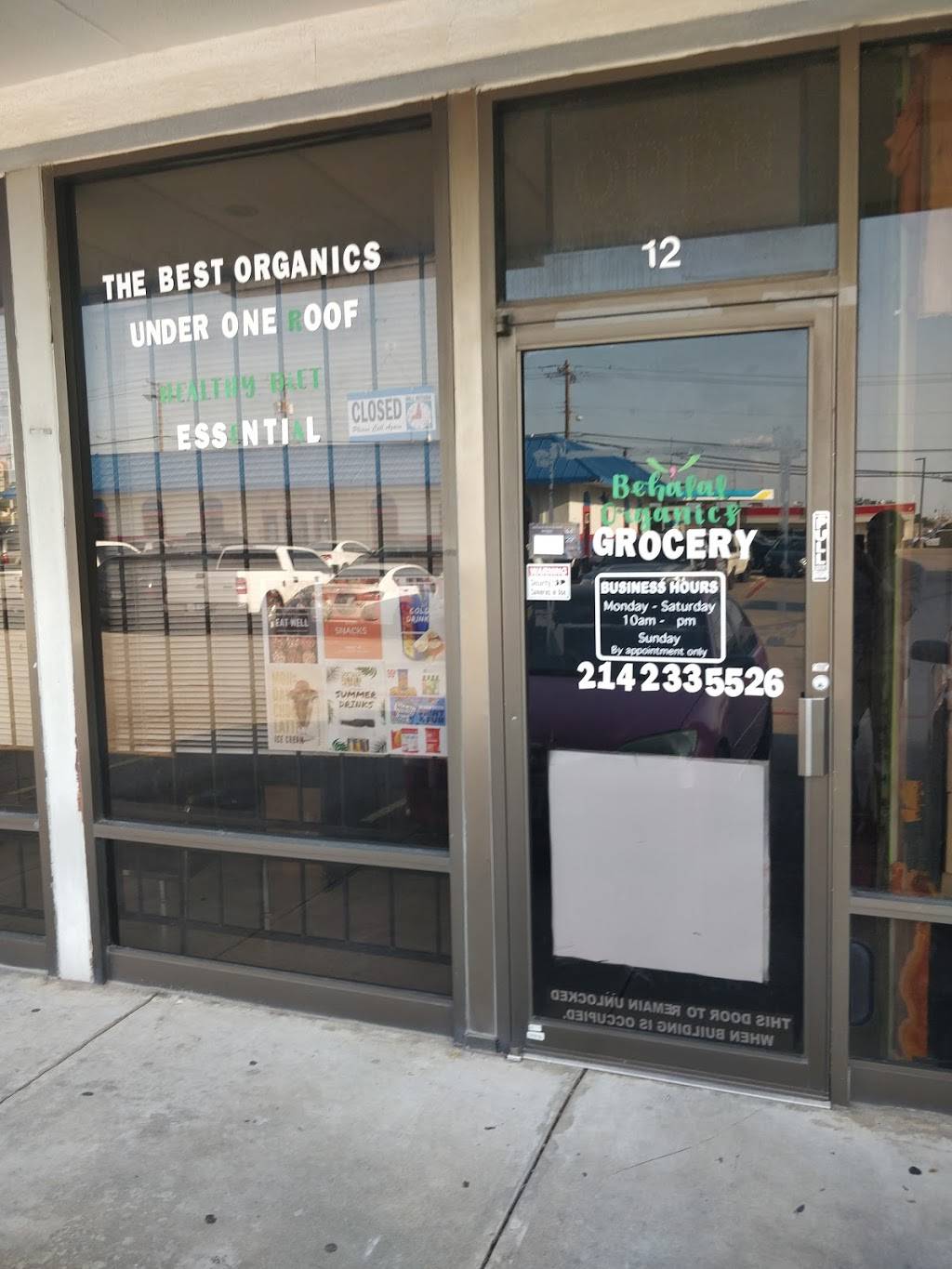 Behalal Organics | restaurant | 1335 N Belt Line Rd #12, Irving, TX 75061, USA | 2142335526 OR +1 214-233-5526