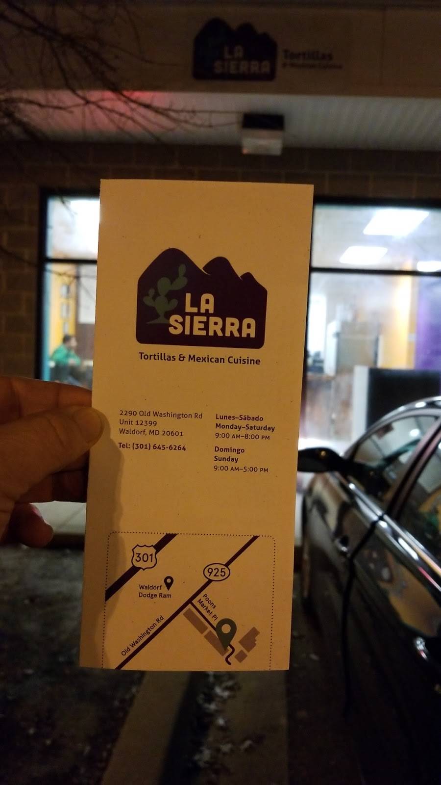 La Sierra | restaurant | 2290 Old Washington Rd Unit 12399, Waldorf, MD 20601, USA | 3016456264 OR +1 301-645-6264