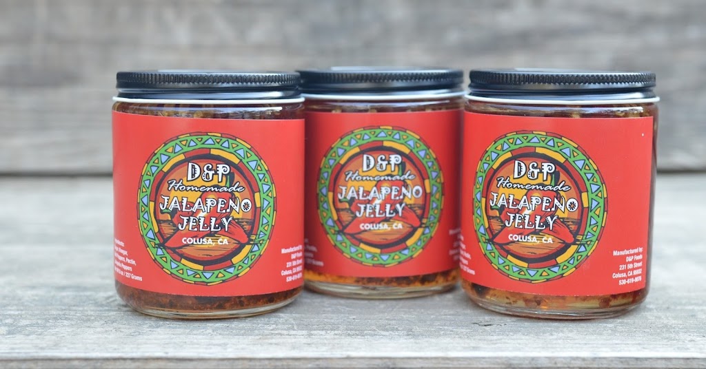 D&P Handcrafted Jalapeño Jelly | restaurant | 231 5th St, Colusa, CA 95932, USA | 5304582005 OR +1 530-458-2005