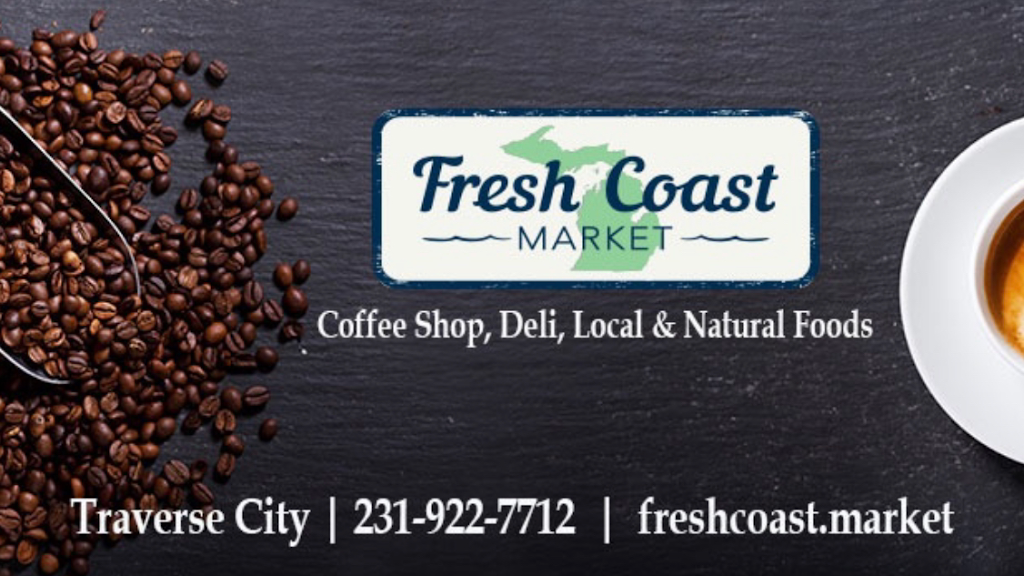 Fresh Coast Market | bakery | 7270 N Long Lake Rd, Traverse City, MI 49685, USA | 2312276546 OR +1 231-227-6546