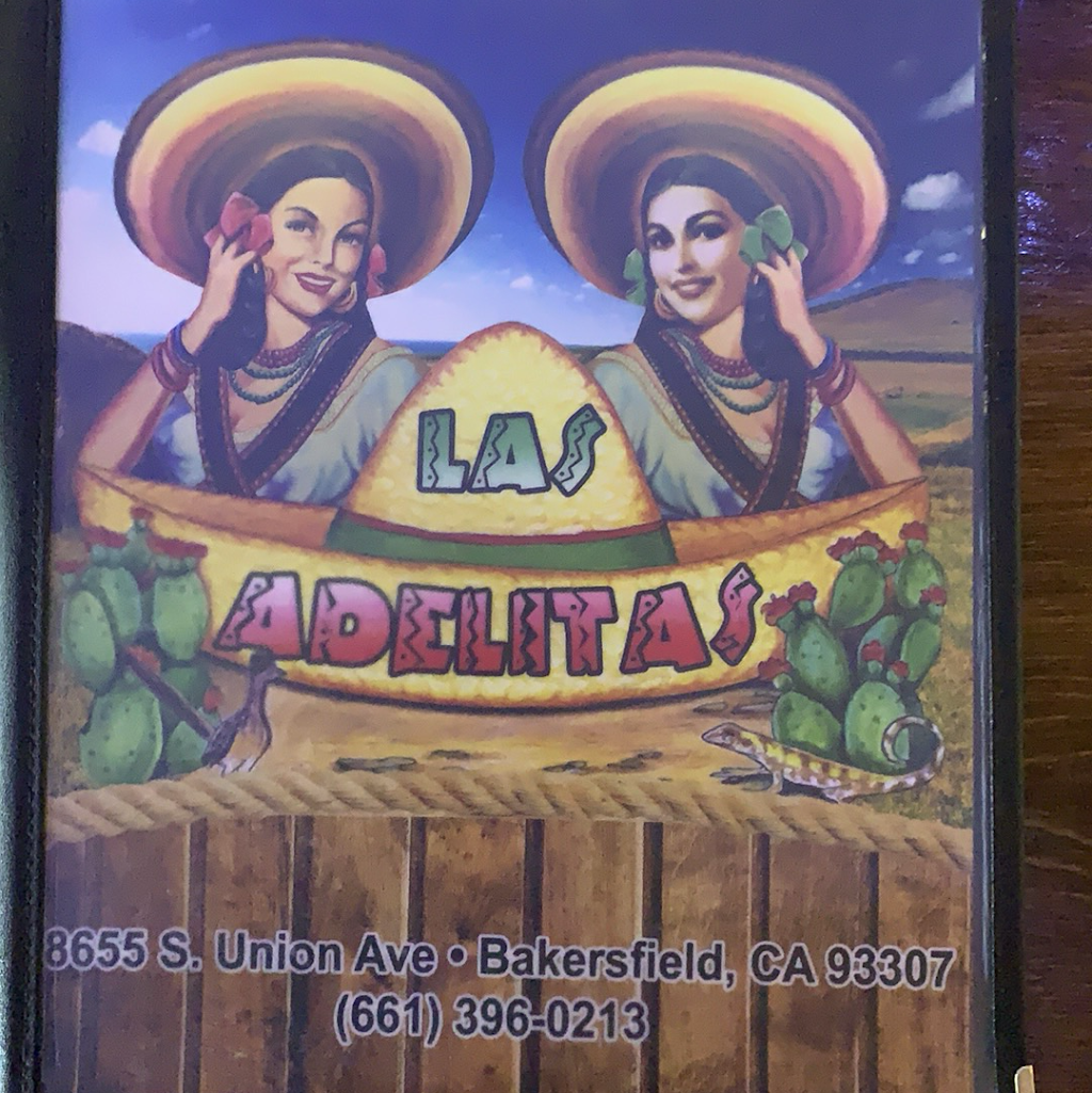 Las Adelitas | restaurant | 8655 S Union Ave, Bakersfield, CA 93307, USA | 6613960213 OR +1 661-396-0213