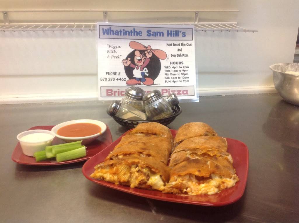 Whatinthe Sam Hills Brick Oven Pizza | restaurant | 100 George Ave, Wilkes-Barre, PA 18705, USA | 5702704462 OR +1 570-270-4462