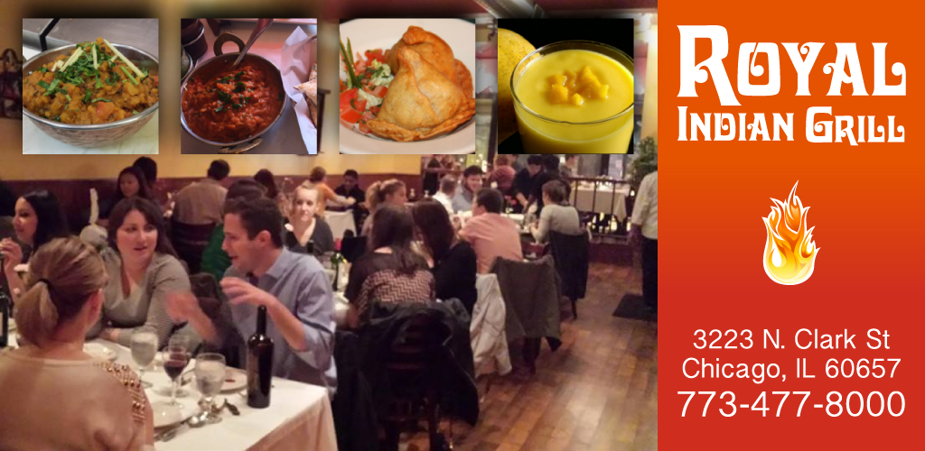 Royal Indian Grill | restaurant | 3223 N Clark St, Chicago, IL 60657, USA | 7734778000 OR +1 773-477-8000