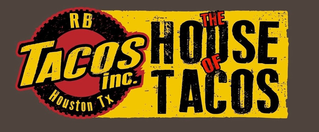 Taco , Inc . The House Of Tacos | restaurant | 12003 Bammel North Houston Rd, Houston, TX 77066, USA | 8328531477 OR +1 832-853-1477