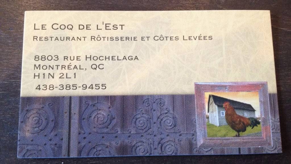 Le Coq de LEst 2015 inc | restaurant | 8803 Rue Hochelaga, Montréal, QC H1L 2N1, Canada | 4383859455 OR +1 438-385-9455