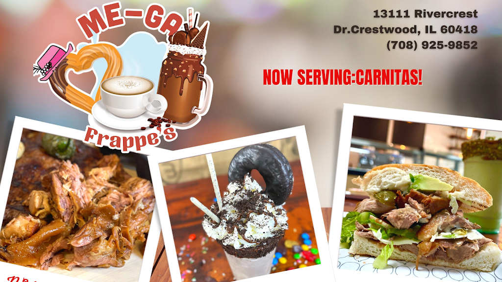 Me-Ga Frappe’s | restaurant | 13111 Rivercrest Dr, Crestwood, IL 60418, USA | 7089259852 OR +1 708-925-9852