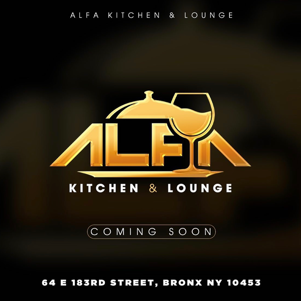 Alfa Kitchen lounge bronx | restaurant | 64 E 183rd St, The Bronx, NY 10453, USA | 3478620333 OR +1 347-862-0333