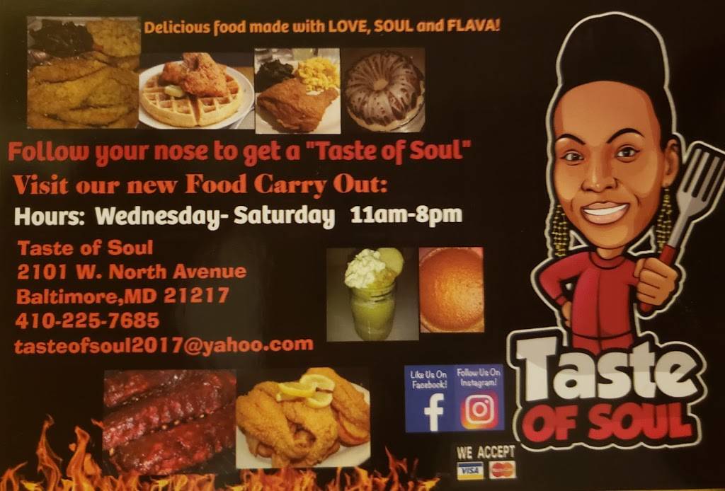 Taste of Soul food Carry-Out | restaurant | 2101 W North Ave, Baltimore, MD 21217, USA | 4102257685 OR +1 410-225-7685