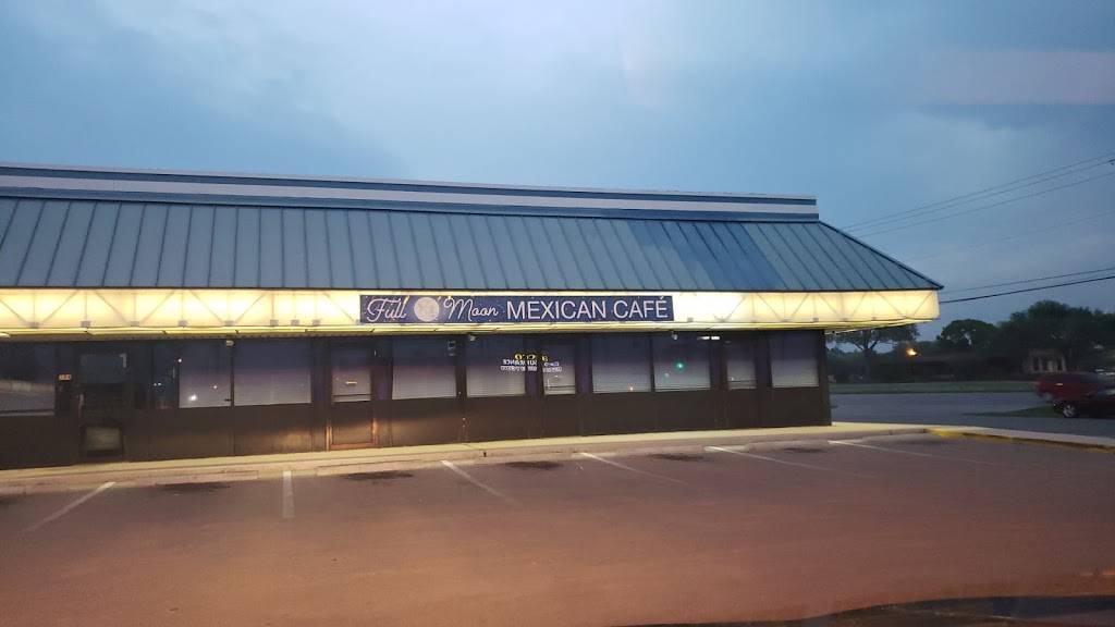 Full moon Mexican cafe |  | 550 N Hwy 123 Bypass #184, Seguin, TX 78155, USA | 8304062273 OR +1 830-406-2273
