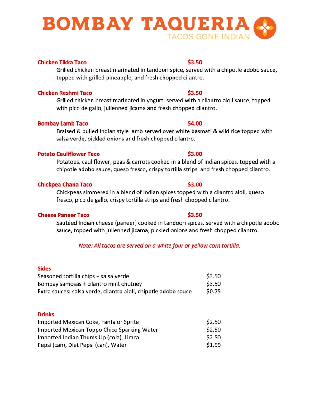 Bombay Taqueria | restaurant | 330 E Ohio St, Chicago, IL 60611, USA | 3129550733 OR +1 312-955-0733