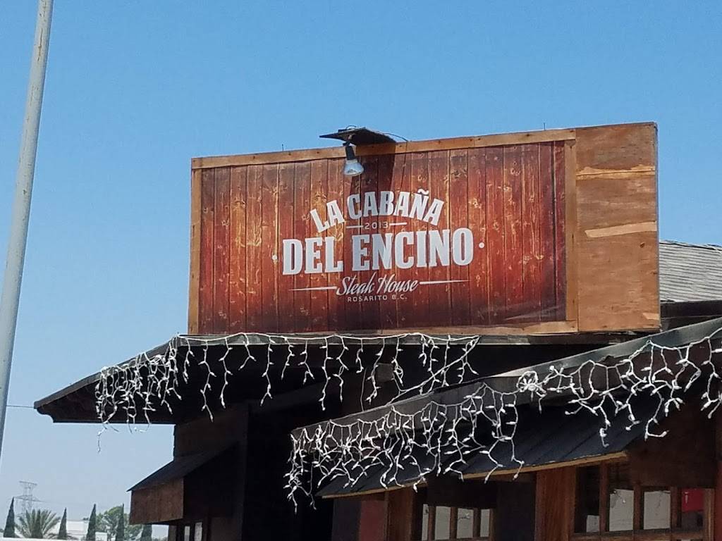 La Cabaña Del Encino | restaurant | Calle José Haros Aguilar, Parcela 39, 22710 Rosarito, B.C., Mexico | 016611206754 OR +52 661 120 6754