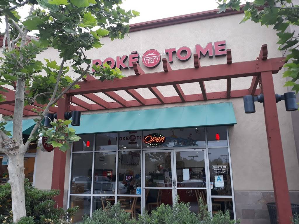 Poke To Me | restaurant | 27530 Newhall Ranch Rd #103, Santa Clarita, CA 91355, USA | 6615057470 OR +1 661-505-7470