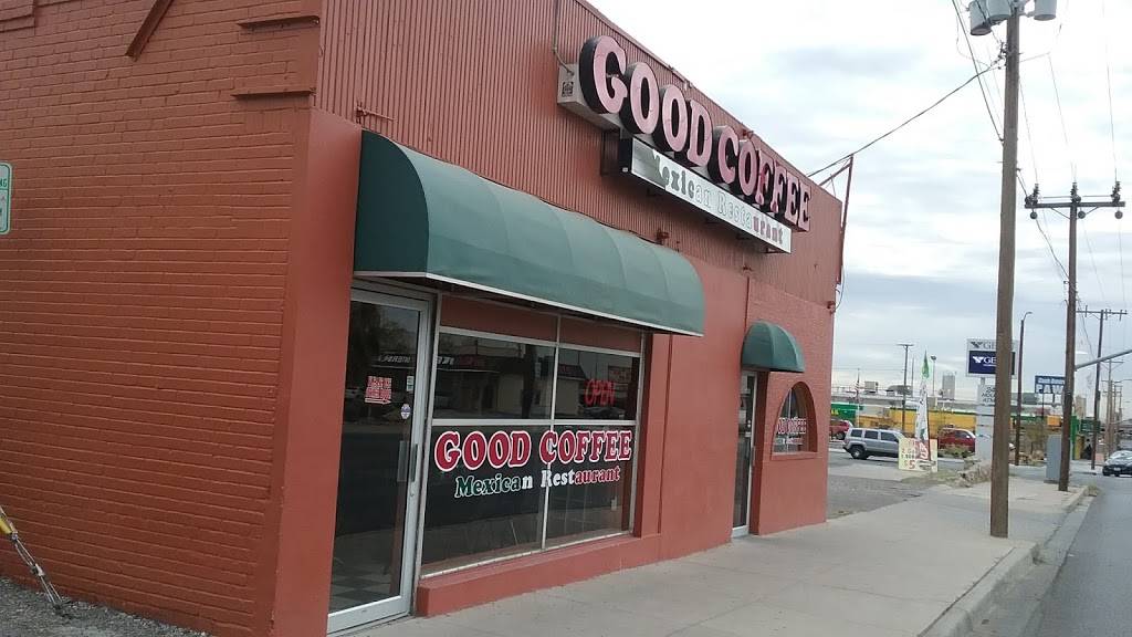 Good Coffee | restaurant | 808 N Piedras St, El Paso, TX 79903, USA | 9155665953 OR +1 915-566-5953