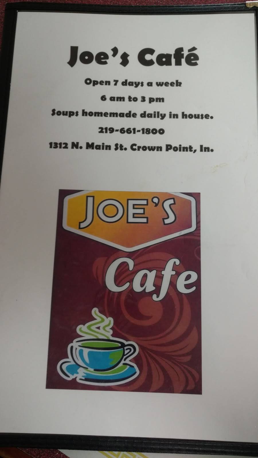 Joes Cafe | restaurant | 1312 N Main St, Crown Point, IN 46307, USA | 2196611800 OR +1 219-661-1800