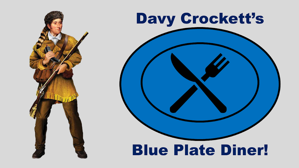 Davy Crocketts Blue Plate Diner | restaurant | 195 Van Hill Rd, Greeneville, TN 37745, USA | 4232344451 OR +1 423-234-4451
