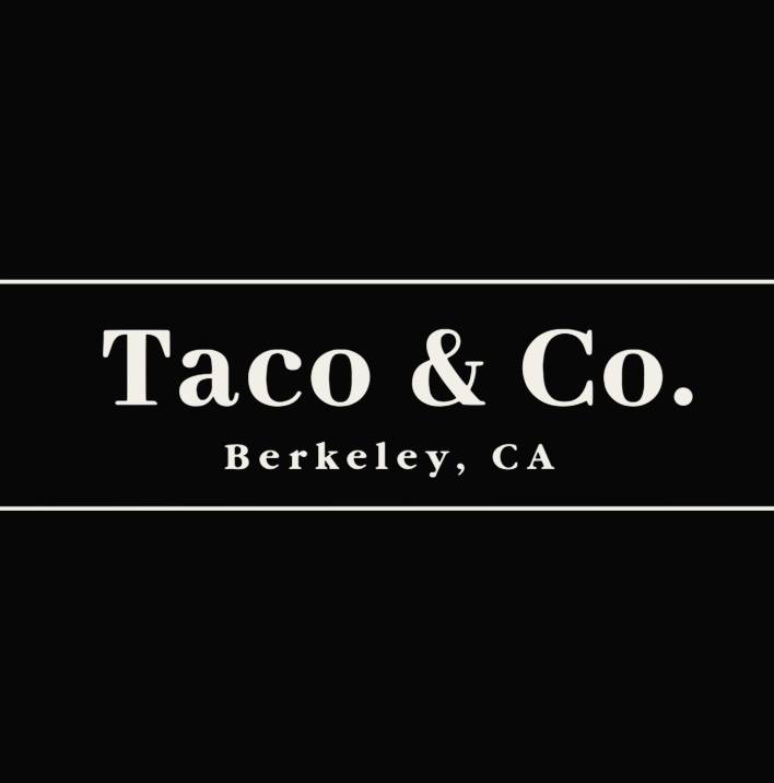 Taco & Co. | restaurant | 2521 Durant Ave Suite B, Berkeley, CA 94704, USA | 5107672680 OR +1 510-767-2680