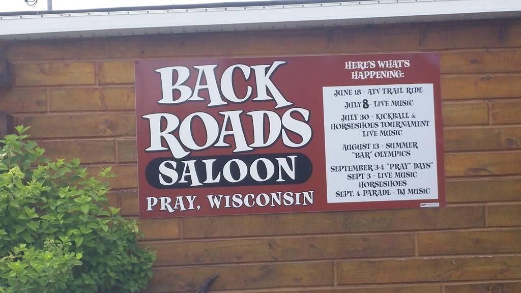 Back Roads Saloon | restaurant | N8395 Pray Rd, Pittsville, WI 54466, USA | 7158842036 OR +1 715-884-2036