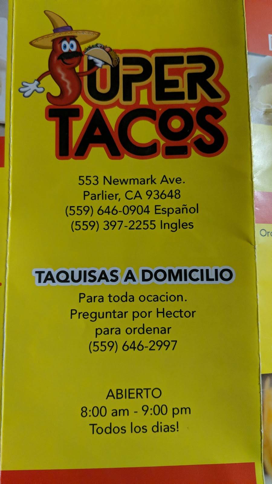Supertacos | restaurant | 553 S Newmark Ave, Parlier, CA 93648, USA | 5596462997 OR +1 559-646-2997