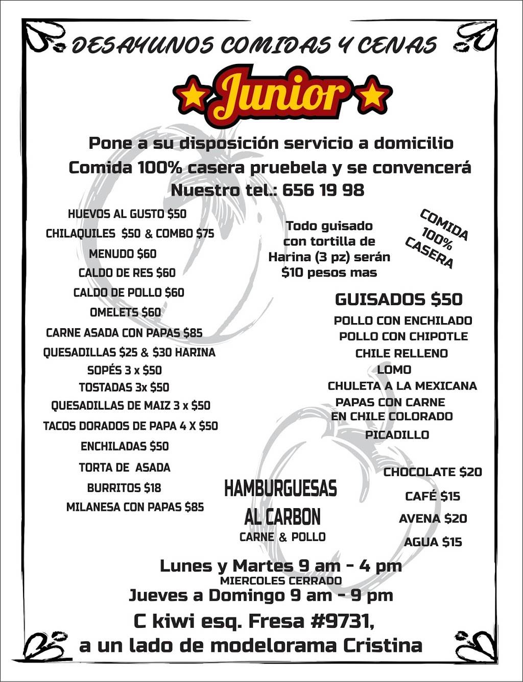 Antojitos Junior | restaurant | Kiwi núm.9731, Florido 2, 22237 Tijuana, B.C., Mexico | 016646561998 OR +52 664 656 1998