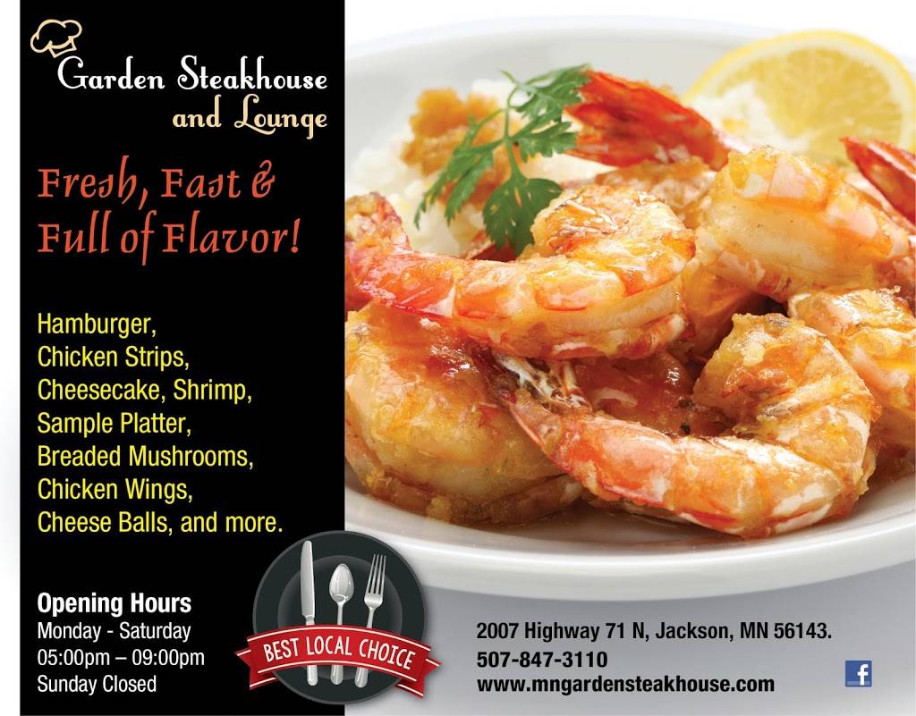Garden Steakhouse and Lounge | restaurant | 2007 Highway 71 N, Jackson, MN 56143, USA | 5078473110 OR +1 507-847-3110
