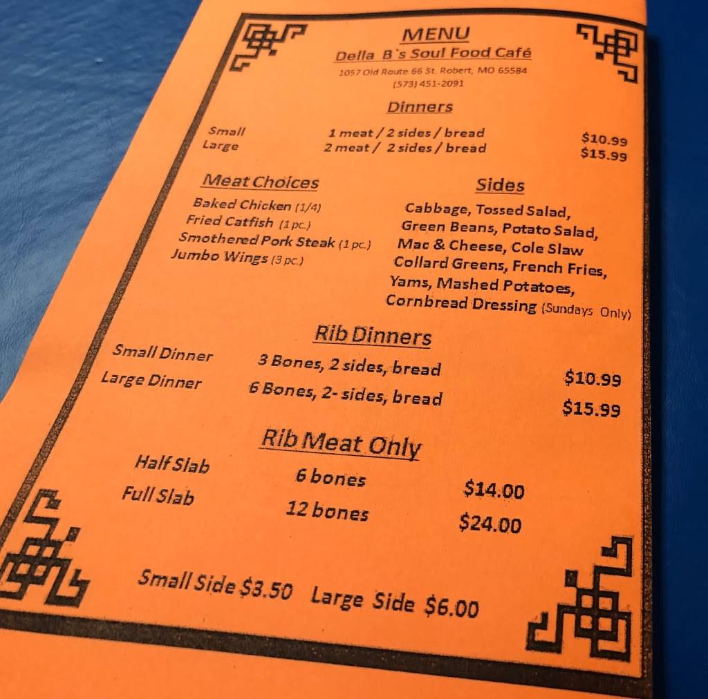 Della B’s Soul Food Cafe | restaurant | 1057 Old Rte 66, St Robert, MO 65584, USA | 5734512091 OR +1 573-451-2091