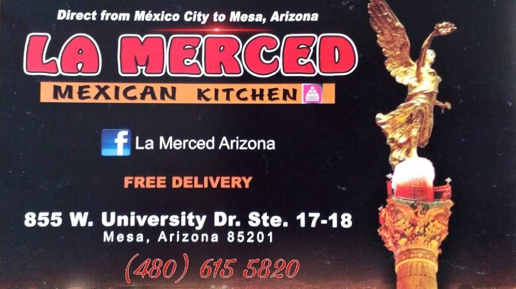 Restaurante La Merced Arizona | restaurant | 855 W University Dr suite 17-18, Mesa, AZ 85201, USA | 4806155820 OR +1 480-615-5820