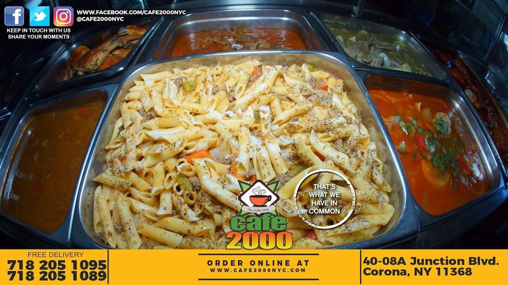 Cafe 2000 | cafe | 40-08 Junction Blvd, Queens, NY 11368, USA | 7182051089 OR +1 718-205-1089