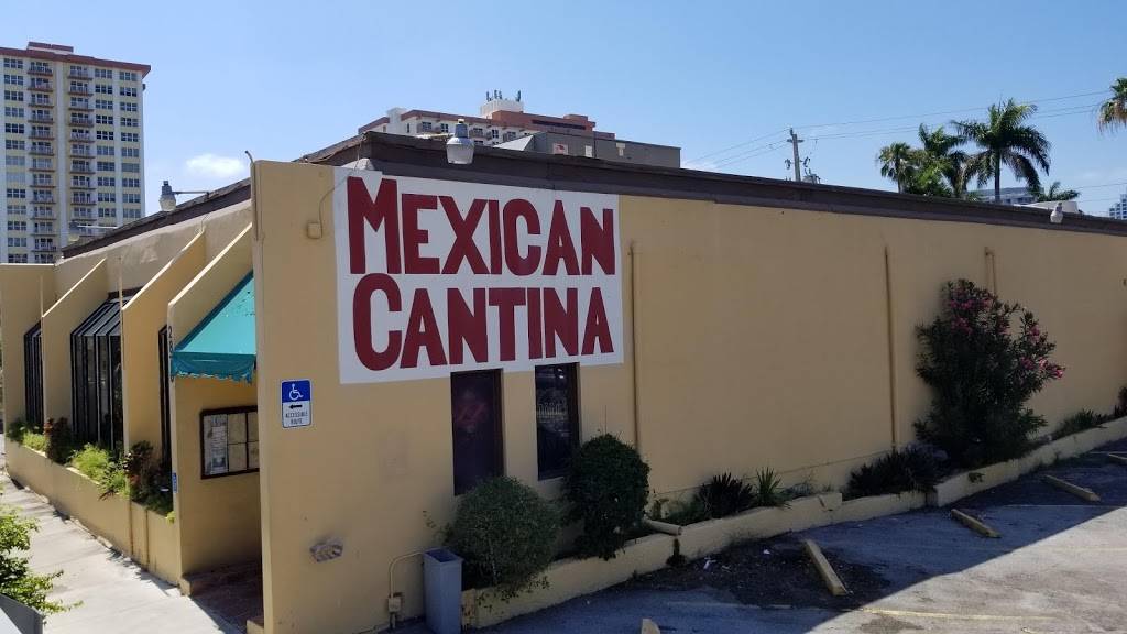 Mexican Cantina | restaurant | 2870 E Sunrise Blvd, Fort Lauderdale, FL 33304, USA | 9545653839 OR +1 954-565-3839